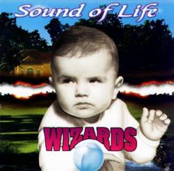 Wizards (BRA) : Sound of Life